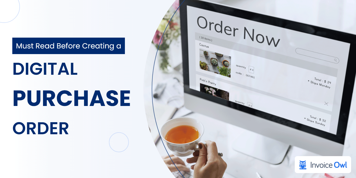 Digital Purchase Order - Must Read Before Creating a DPO