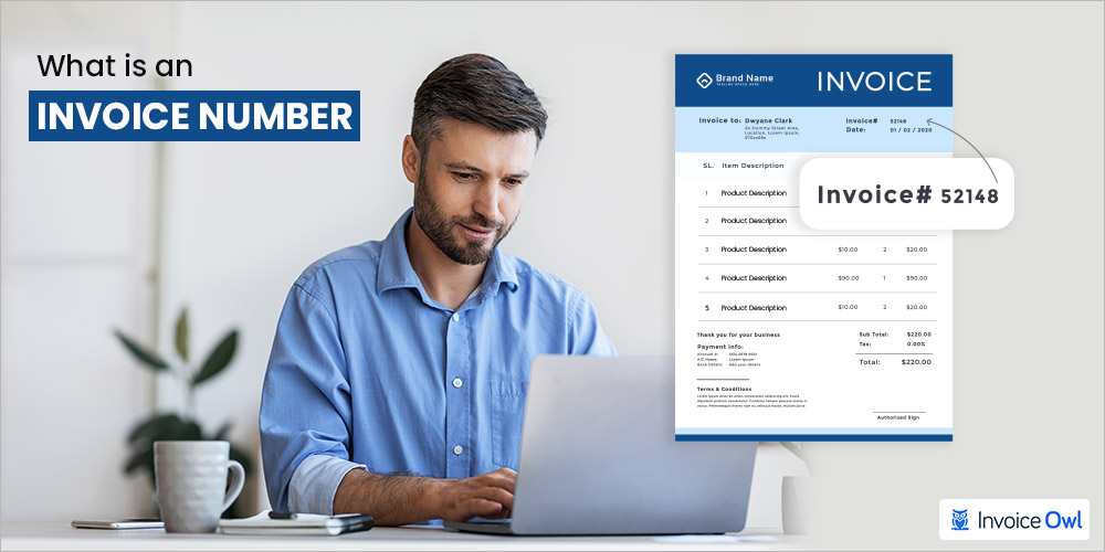 What Is An Invoice Number Best Methods And Examples 