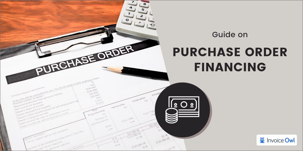 Purchase Order Financing - PO Financing in 8 Steps