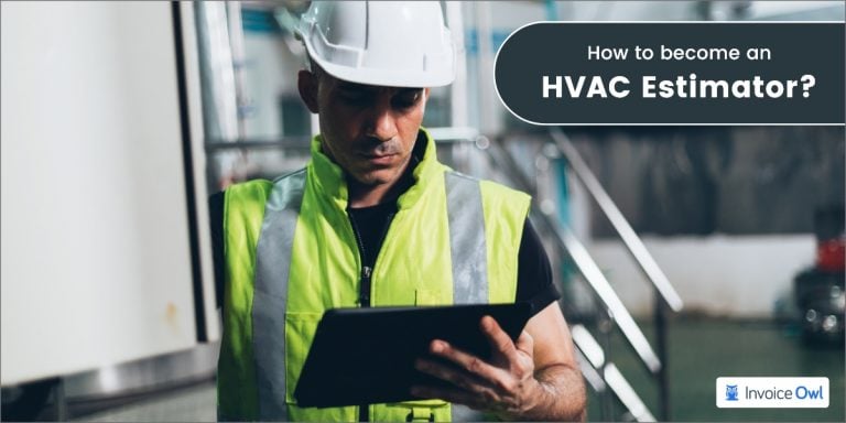 How to Become an HVAC Estimator? in 4 Easy Steps