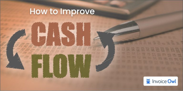 How To Improve Cash Flow For Small Business [7 Methods]